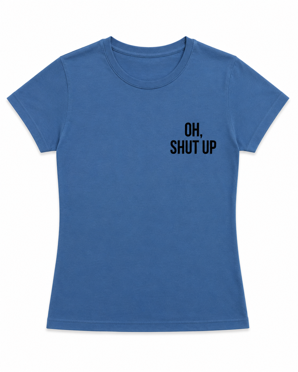T-shirt Oh, shut up niebieski