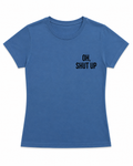 T-shirt Oh, shut up niebieski