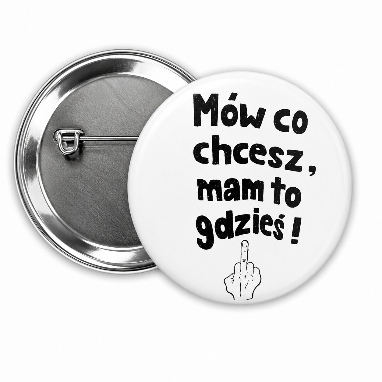 Przypinka mów co chcesz